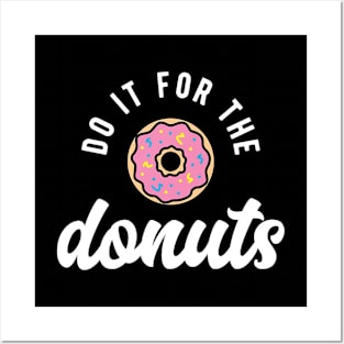 Do it for Donut Posters and Art